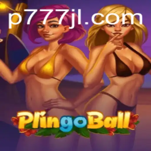 Discover the Exciting World of Plingoball: A P777 Adventure